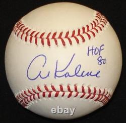Al Kaline Autographed Baseball Official Major League Ball With HOF 80
