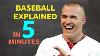 Baseball Explained In 5 Minutes