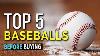 Top 5 Best Baseballs 2018 Daily Burn